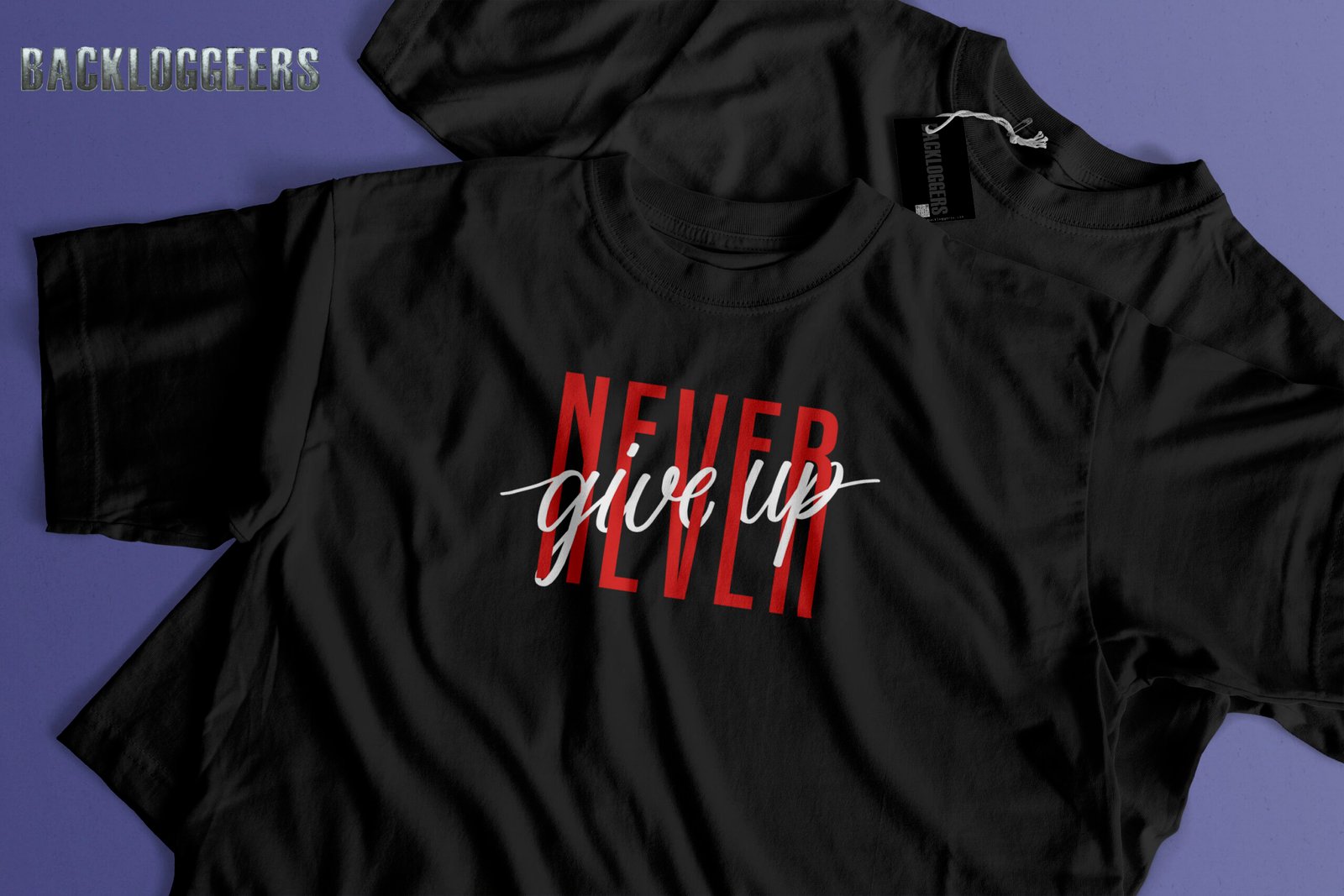 Premium Tee Never Give Up