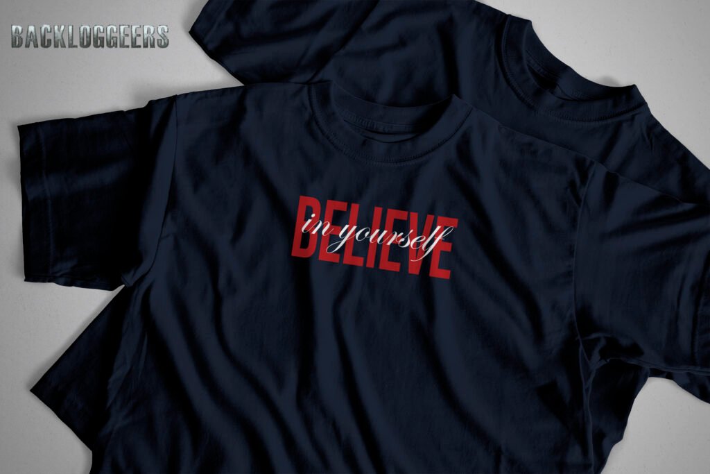 Premium Tee Believe in Yourself