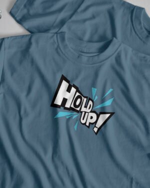 Premium Tee Hold Up