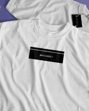 Premium Tee Who Cares